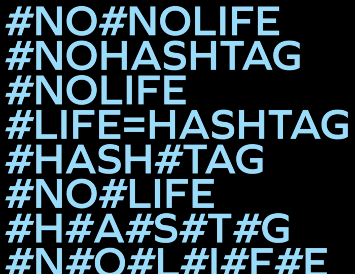 Hashtags have taken over our lives.